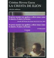 LA Cresta De Ilion/Ilion's Crest