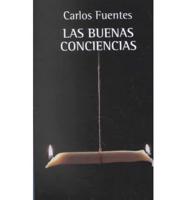 Las Buenas Conciencias/the Good Consciences