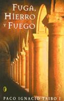 Fuga, Hierro Y Fuego / Escape, Steel and Fire