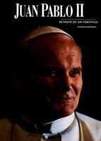 Juan Pablo II Retrato De Un Pontifice / John Paul II Picture of a Pontiff
