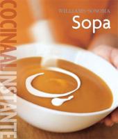 Williams-Sonoma Cocina Al Instante Sopa / Instant Soup Cuisine