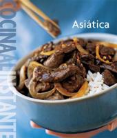 Williams Sonoma Cocina Al Instante Asiatica / Instant Asian Cuisine