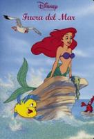 Fuera del mar/ Disney Out of the Sea