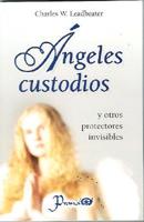 Angeles Custodios/ Custodian Angels