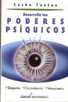 Desarrolla Tus Poderes Psiquicos/how to Be Psychic
