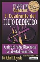 El Cuadrante Del Flujo Del Dinero / Rich Dad's Cashflow Quadrant