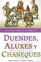 Duendes, Aluxes Y Chaneques
