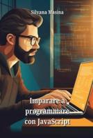 Imparare a Programmare Con JavaScript