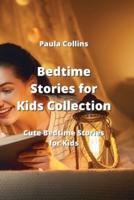 Bedtime Stories for Kids Collection