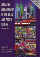 Megacity Management in the Asian & Pacific Region: Vol 1 & 2