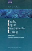 Pacific Region Environmental Strategy 2005-2009 Volume I