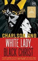 White Lady, Black Christ