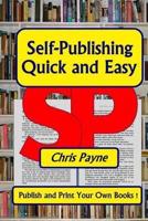 Self-Publishing Quick and Easy