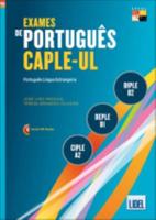 Exames De Portugues CAPLE-UL - CIPLE, DEPLE, DIPLE