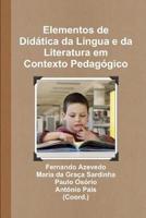 Elementos de Didática da Língua e da Literatura em Contexto Pedagógico