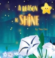 A Reason to Shine