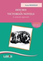 Houses in Victorian Novels : A Semiotic Approach