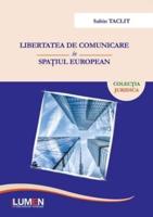 Libertatea de comunicare în spaţiul european