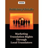 Publishing Globally: Marketing Translation Rights Through Local Translators