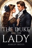 The Duke And The Lady