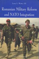 Romanian Military Reform and NATO Integration