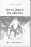 City of Dreams and Whispers