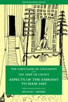 Aspects of the Embassy to Siam 1685. Aspects of the Embassy to Siam 1685