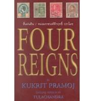 Four Reigns. Four Reigns