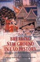 Breaking New Ground in Laos History