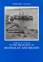 Journal of a Voyage Up the Irrawaddy