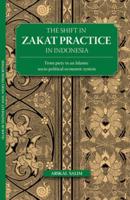 The Shift in Zakat Practice in Indonesia The Shift in Zakat Practice in Indonesia