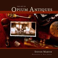 The Art of Opium Antiques. The Art of Opium Antiques