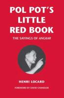 Pol Pot's Little Red Book Pol Pot's Little Red Book