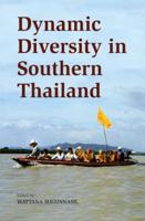 Dynamic Diversity in Southern Thailand