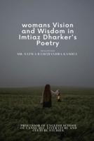 Womans Vision and Wisdom in Imtiaz Dharker's Poetry