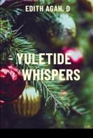 Yuletide Whispers