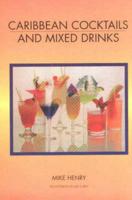 Caribbean Cocktails and Mixed Drinks