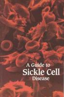 A Guide to Sickle Cell Disease