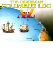 Caribbean Columbus Log A. To Z