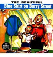 Beautiful Blue Shirt on Barry Street