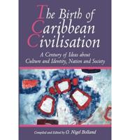 The Birth of Caribbean Civilisation