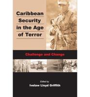 Caribbean Securiy in the Age of Terror