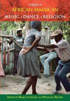 A Reader in African-Jamaican Music Dance and Religion