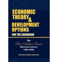 Economic Theory & Development Options for the Caribbean