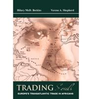 Trading Souls: Europe's Transatlantic Trade in Africans