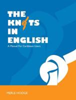 The Knots in English: A Manual for Caribbean Users