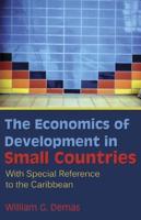 THE ECONOMICS OF DEVELOPMENT IN SMALL COUNTRIES