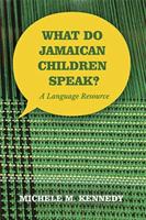 What Do Jamaican Children Speak ?