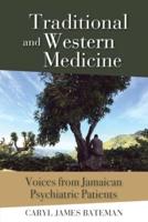 Traditional and Western Medicine