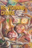 Re-Visioning Change, Case Studies of Curriculum in School Systems in the Commonwealth Caribbean
